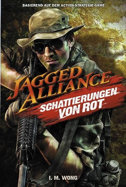 Jagged Alliance: Schattierungen von Rot Contemporary literature