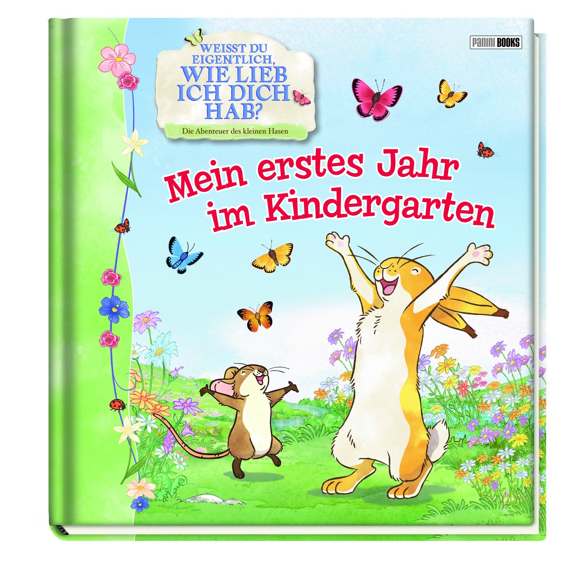 Weißt du eigentlich, wie lieb ich dich hab?: Mein erstes Jahr im Kindergarten Living & Furnishing