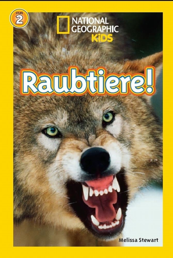 National Geographic KiDS Lesespaß, Stufe 2 - selbstständige Leser - 07: Raubtiere Non-fiction