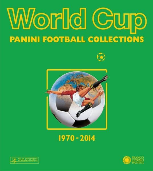 World Cup - die Panini Fußballsticker 1970-2014 Leisure & Fun