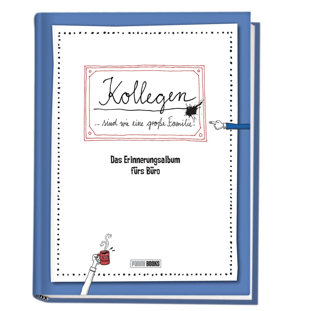 Kollegen sind wie eine große Familie - Das Erinnerungsalbum fürs Büro Social Sciences