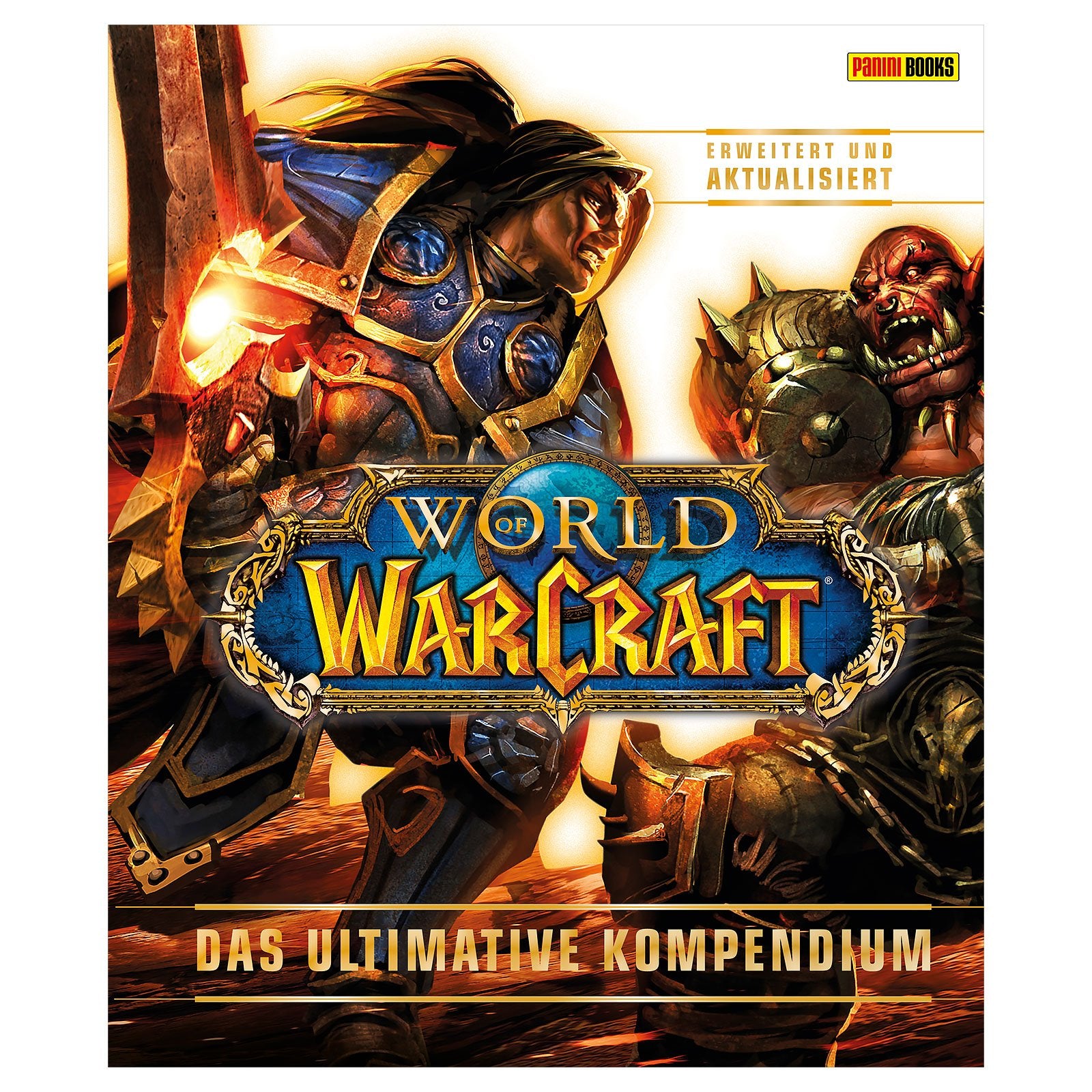 World of Warcraft: Das ultimative Kompendium - erweitert und aktualisiert Contemporary literature