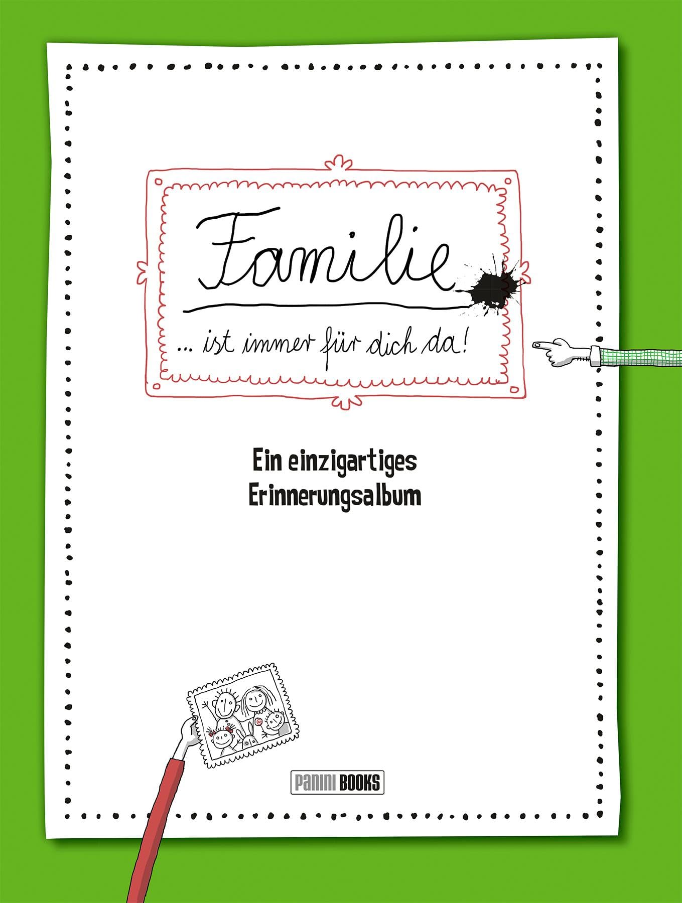 Familie ... ist immer für dich da!: Ein einzigartiges Erinnerungsalbum book
