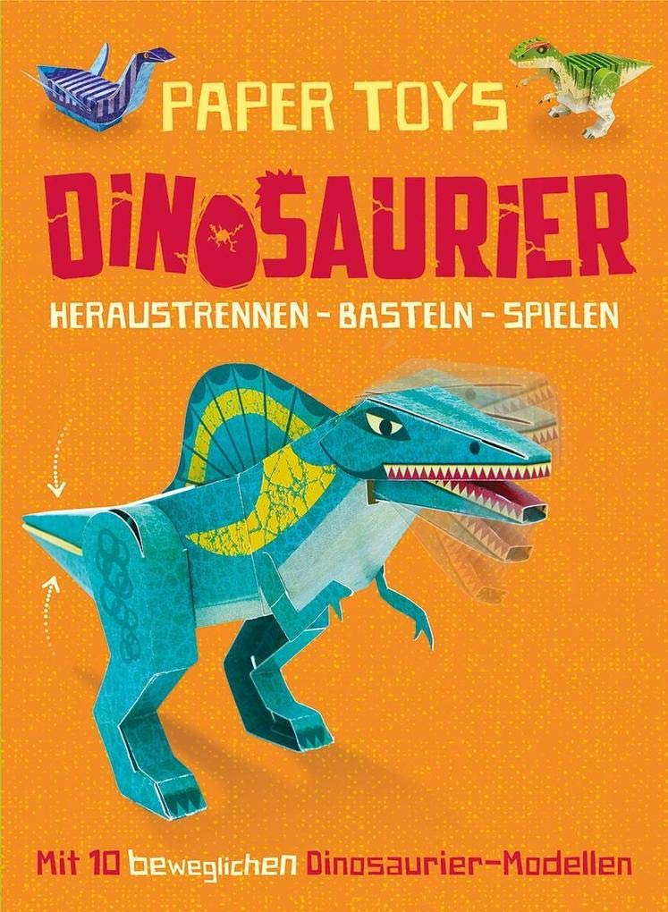 Paper Toys: Dinosaurier (Heraustrennen - Basteln - Spielen) Hobbies & Crafts