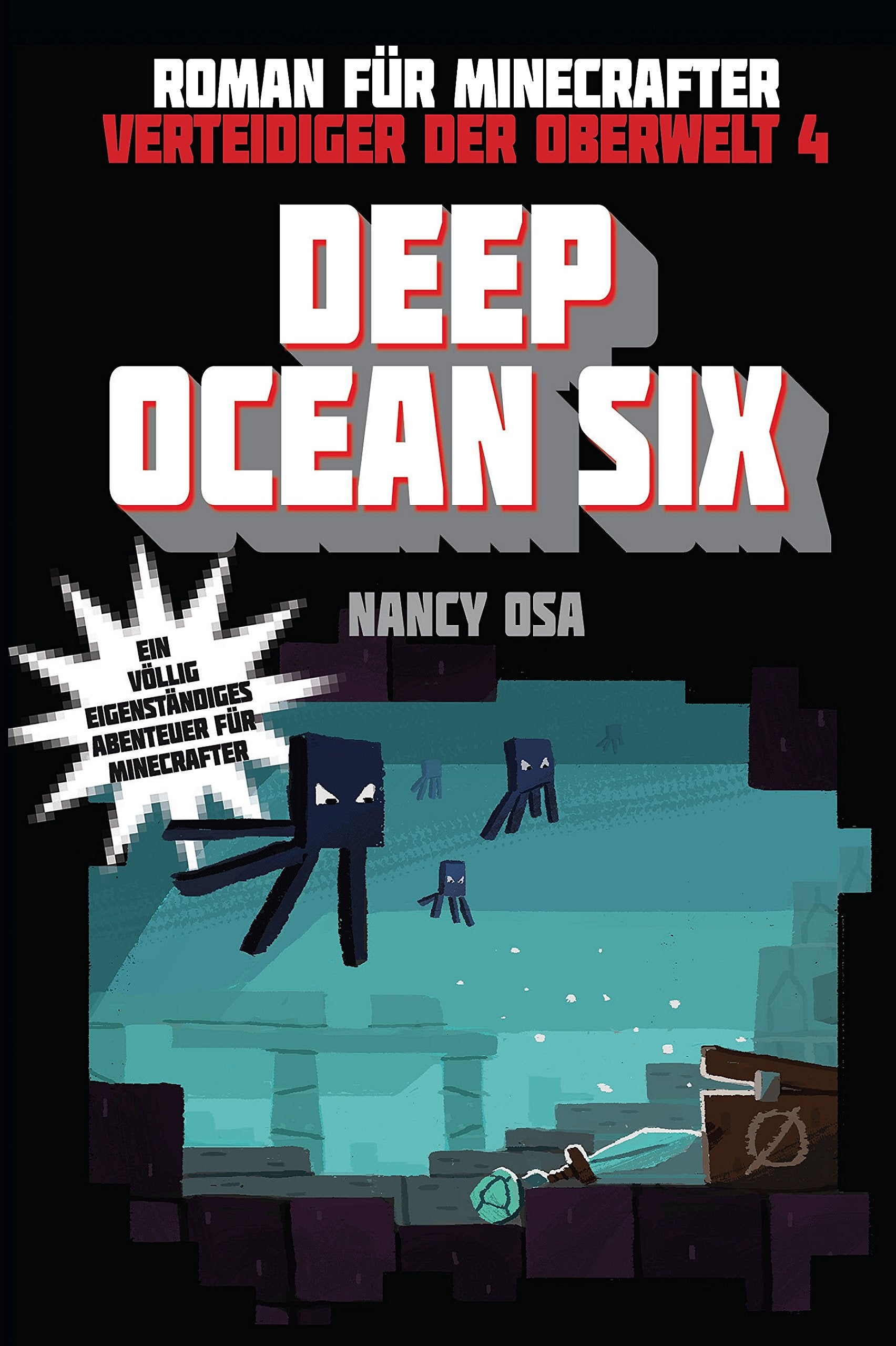 Deep Ocean Six - Roman für Minecrafter Computer Science