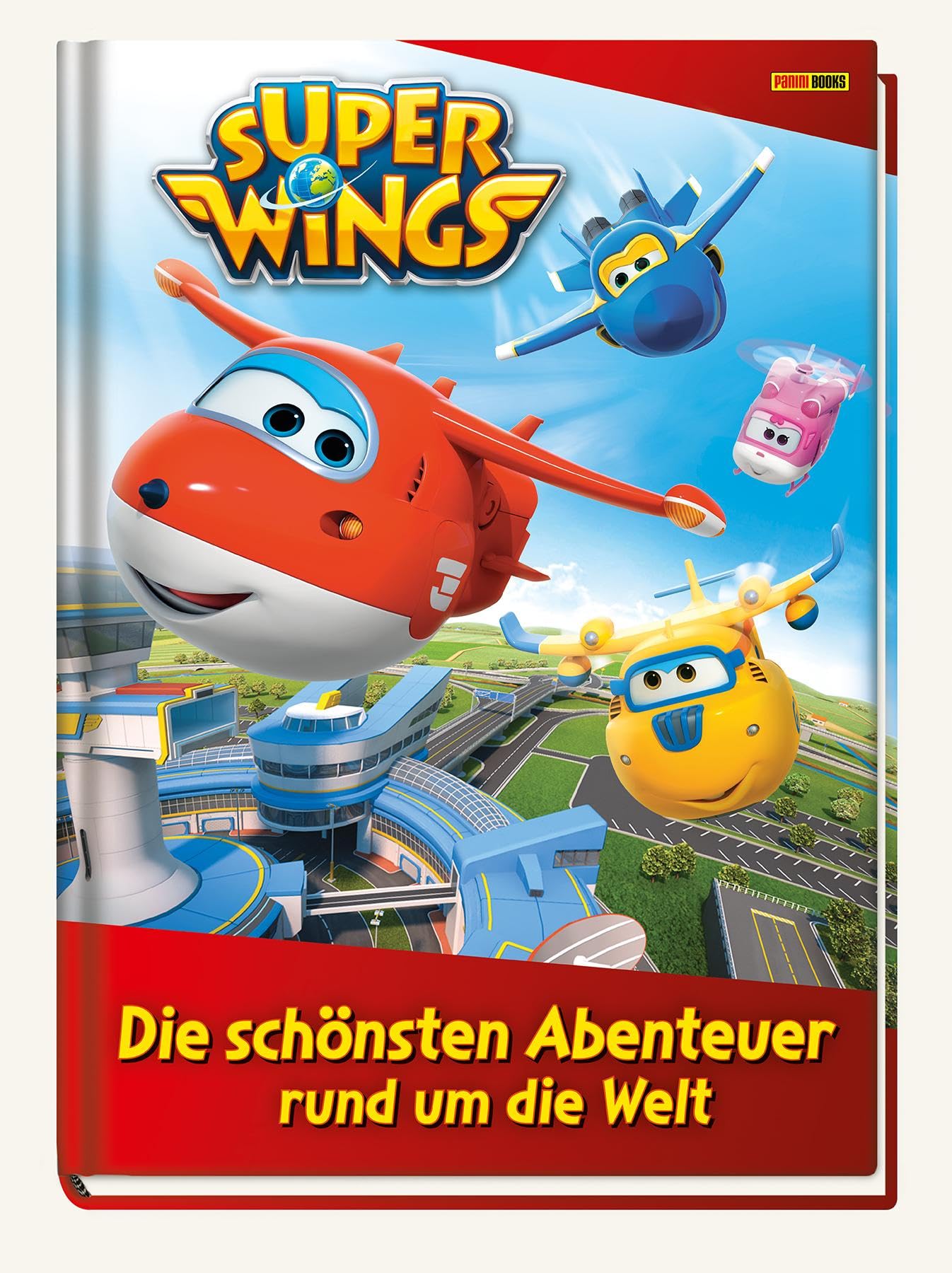 Super Wings: Die schönsten Abenteuer rund um die Welt Non-fiction