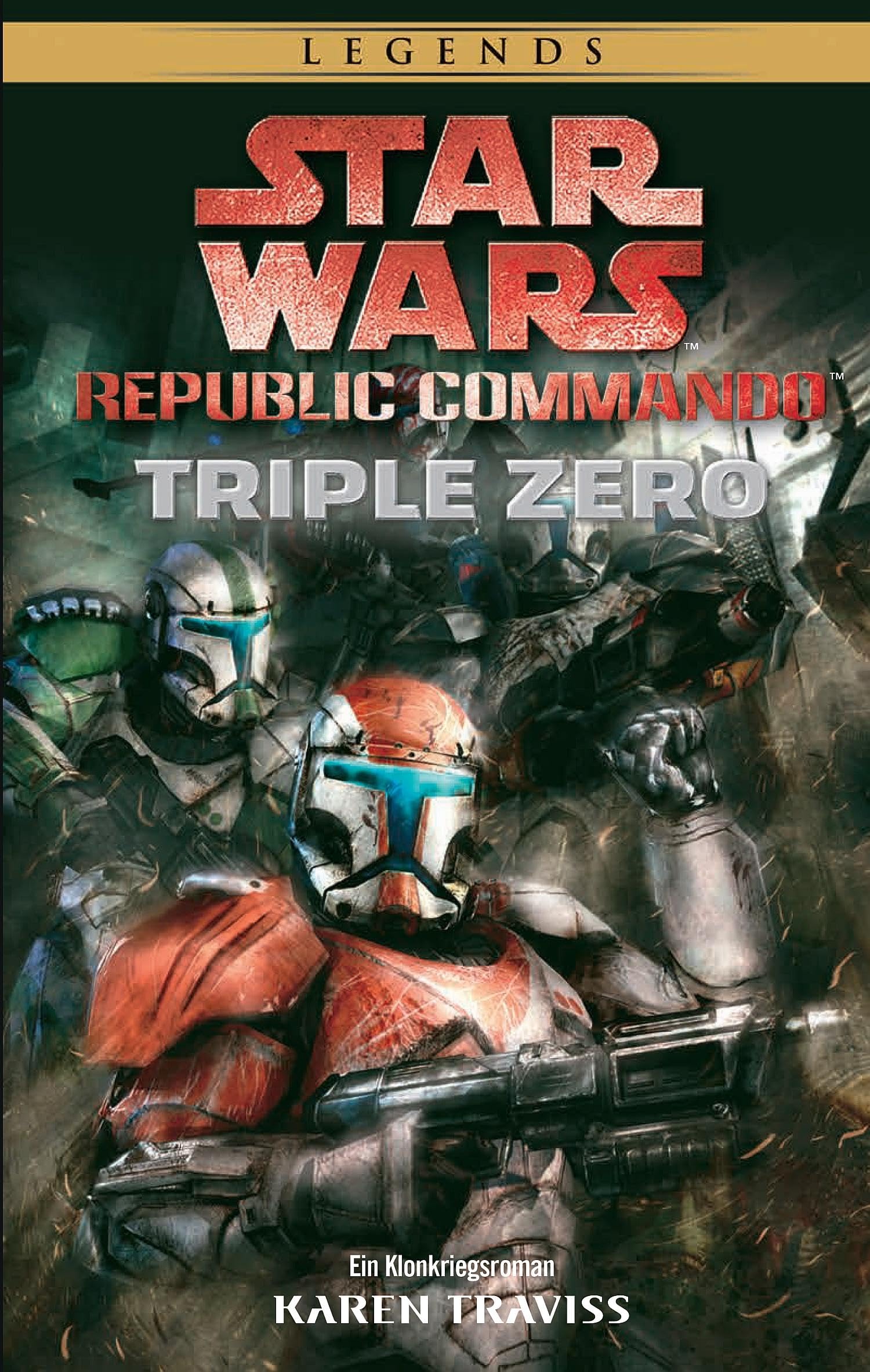 Star Wars: Republic Commando: Triple Zero (Neuausgabe) Contemporary literature