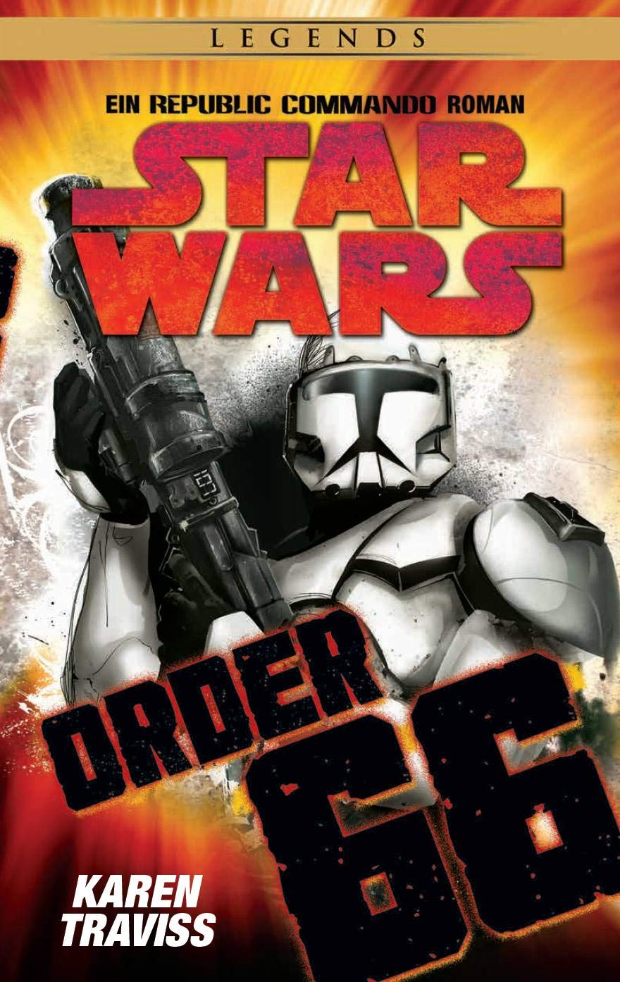 Star Wars Republic Commando: Order 66 (Neuausgabe) Contemporary literature