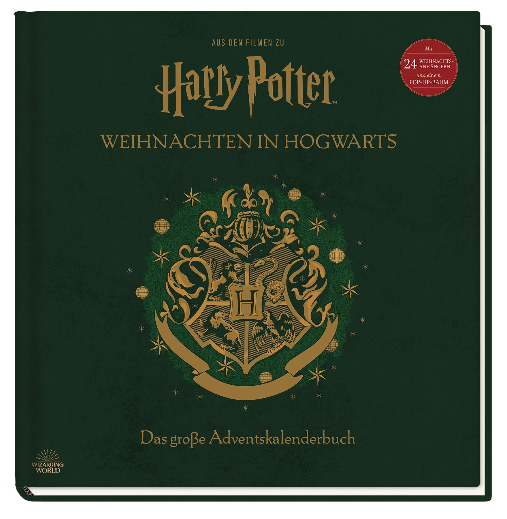 Aus den Filmen zu Harry Potter: Weihnachten in Hogwarts: Das große Adventskalenderbuch Contemporary literature