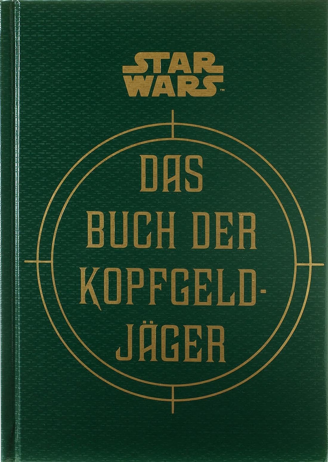 Star Wars: Das Buch der Kopfgeldjäger Contemporary literature Books