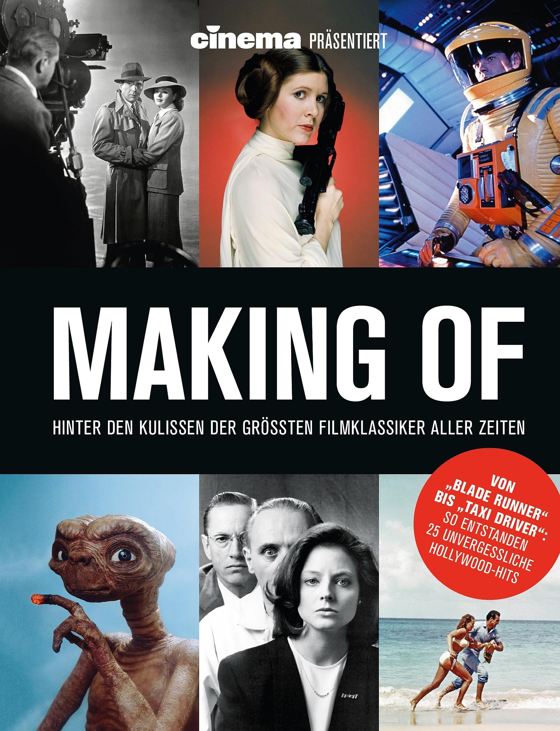 Cinema präsentiert: Making Of - Hinter den Kulissen der größten Filmklassiker aller Zeiten Film, Art & Culture