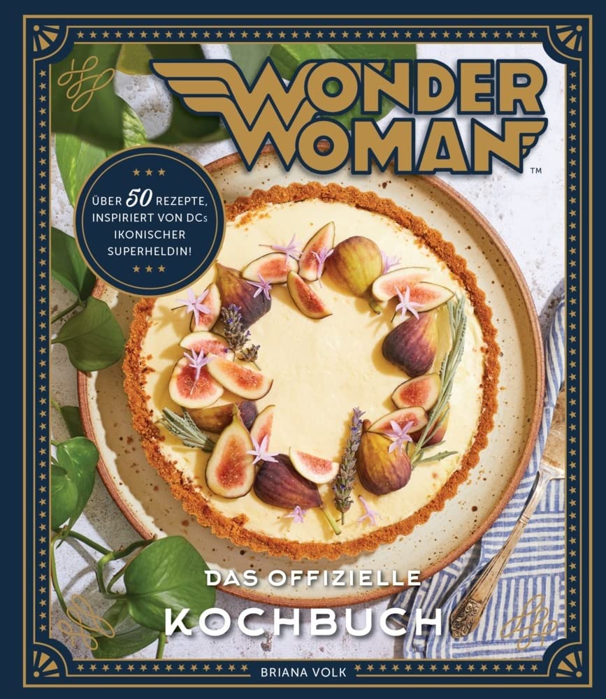 Wonder Woman: Das offizielle Kochbuch book