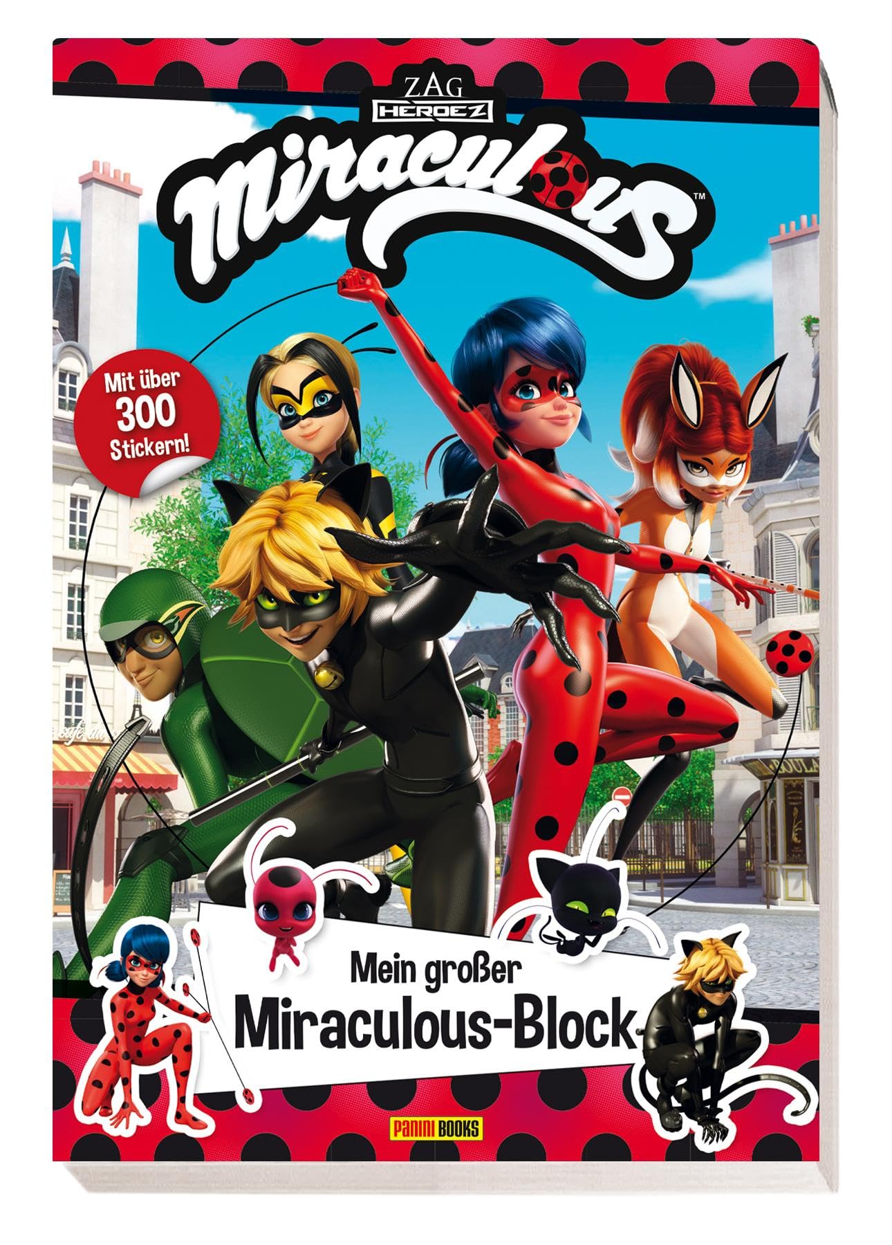 Miraculous: Mein großer Miraculous-Block: mit über 300 Stickern! book