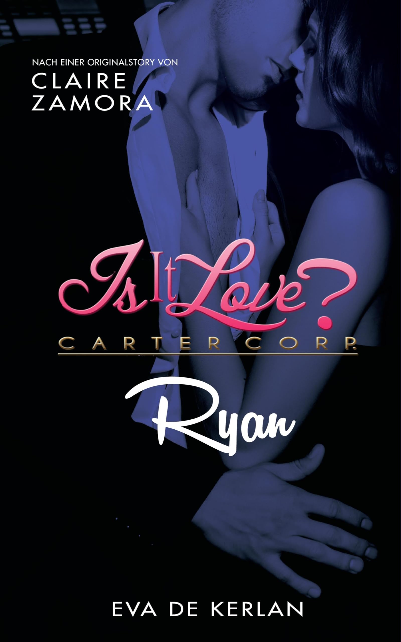 Is it Love? Carter Corp. Ryan Contemporary literature Books