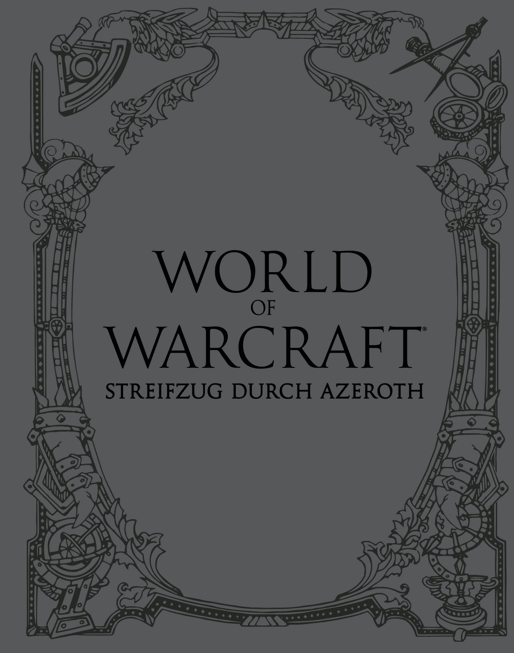World of Warcraft: Streifzug durch Azeroth Schuber 1 - 2: Limitiert auf 333 Exemplaren Contemporary literature
