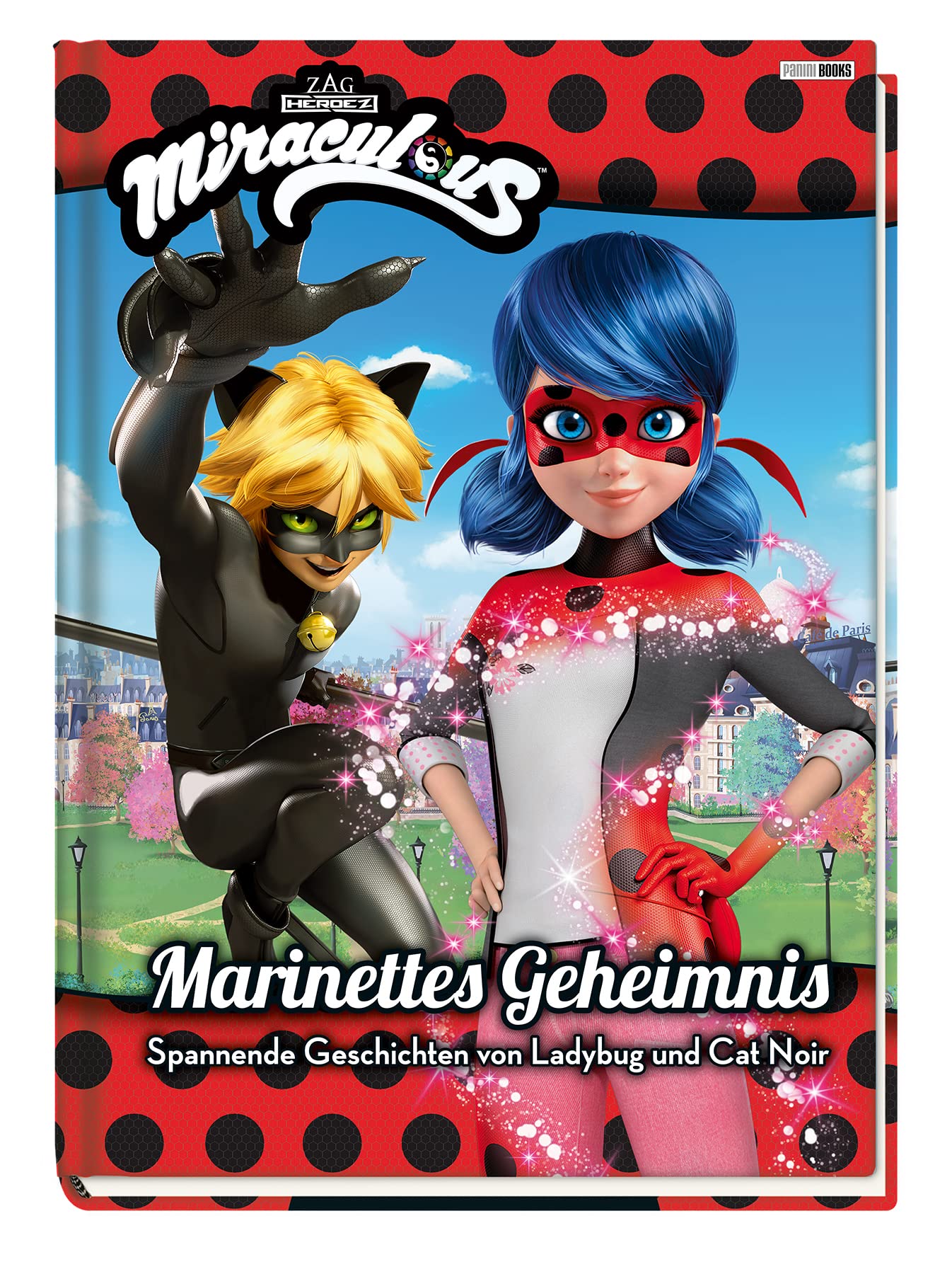 Miraculous: Marinettes Geheimnis - Spannende Geschichten von Ladybug und Cat Noir: Geschichtenbuch Children's books