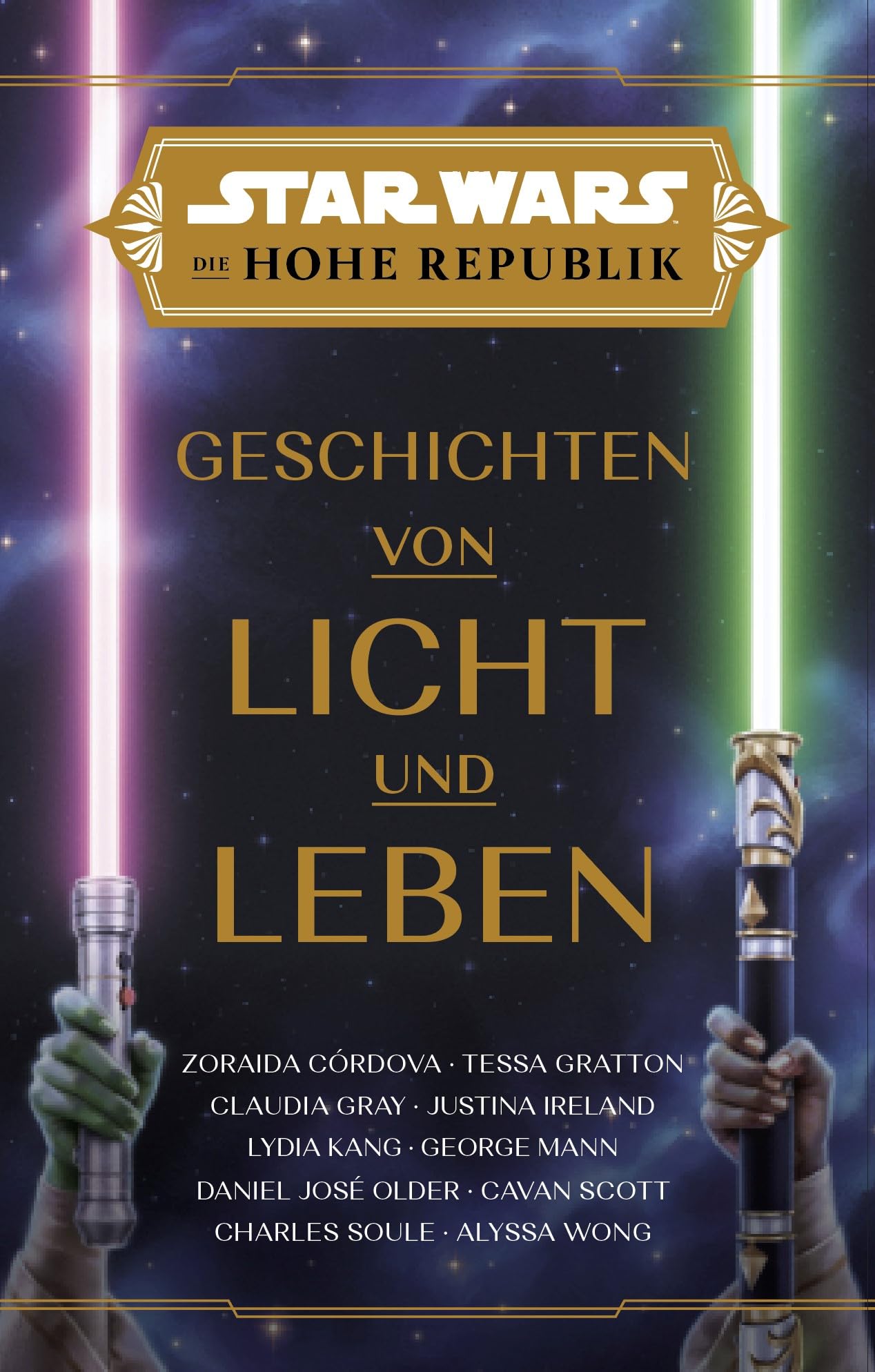 Star Wars: Die Hohe Republik - Geschichten von Licht und Leben Essays & Short Stories