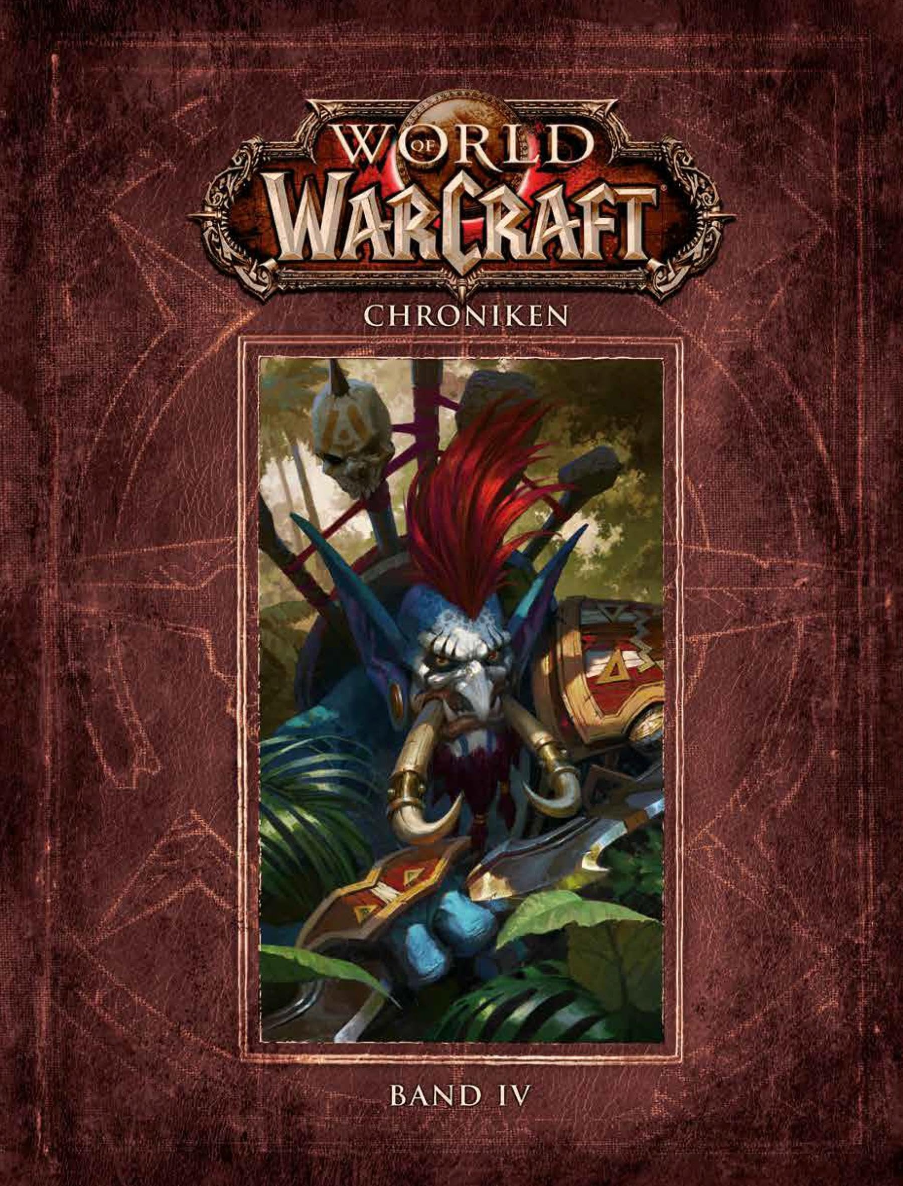 World of Warcraft: Chroniken Bd. 4 Contemporary literature