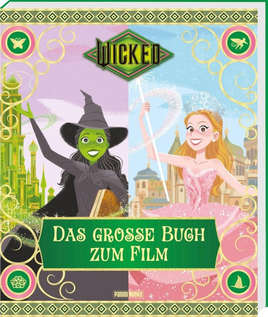 Wicked: Das große Buch zum Film Non-fiction