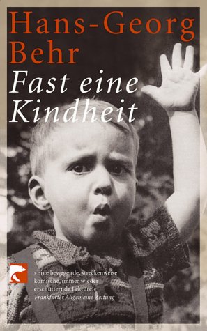 Fast eine Kindheit Memories