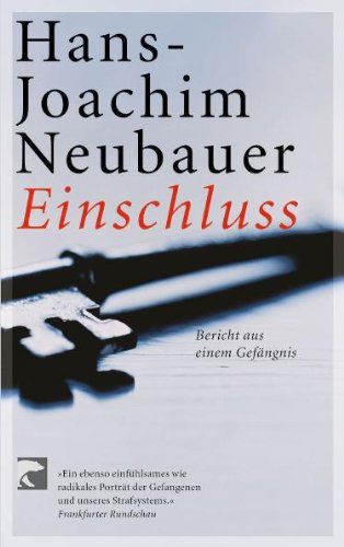 Einschluss: Bericht aus einem Gefängnis Memories