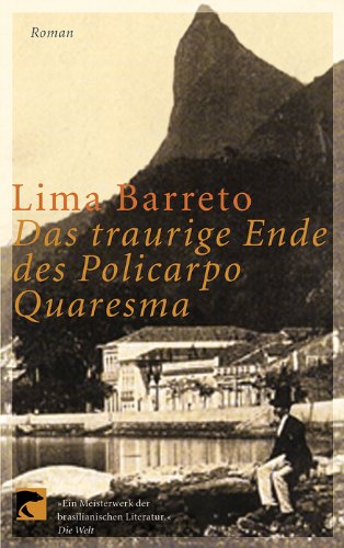 Das traurige Ende des Policarpo Quaresma Contemporary literature