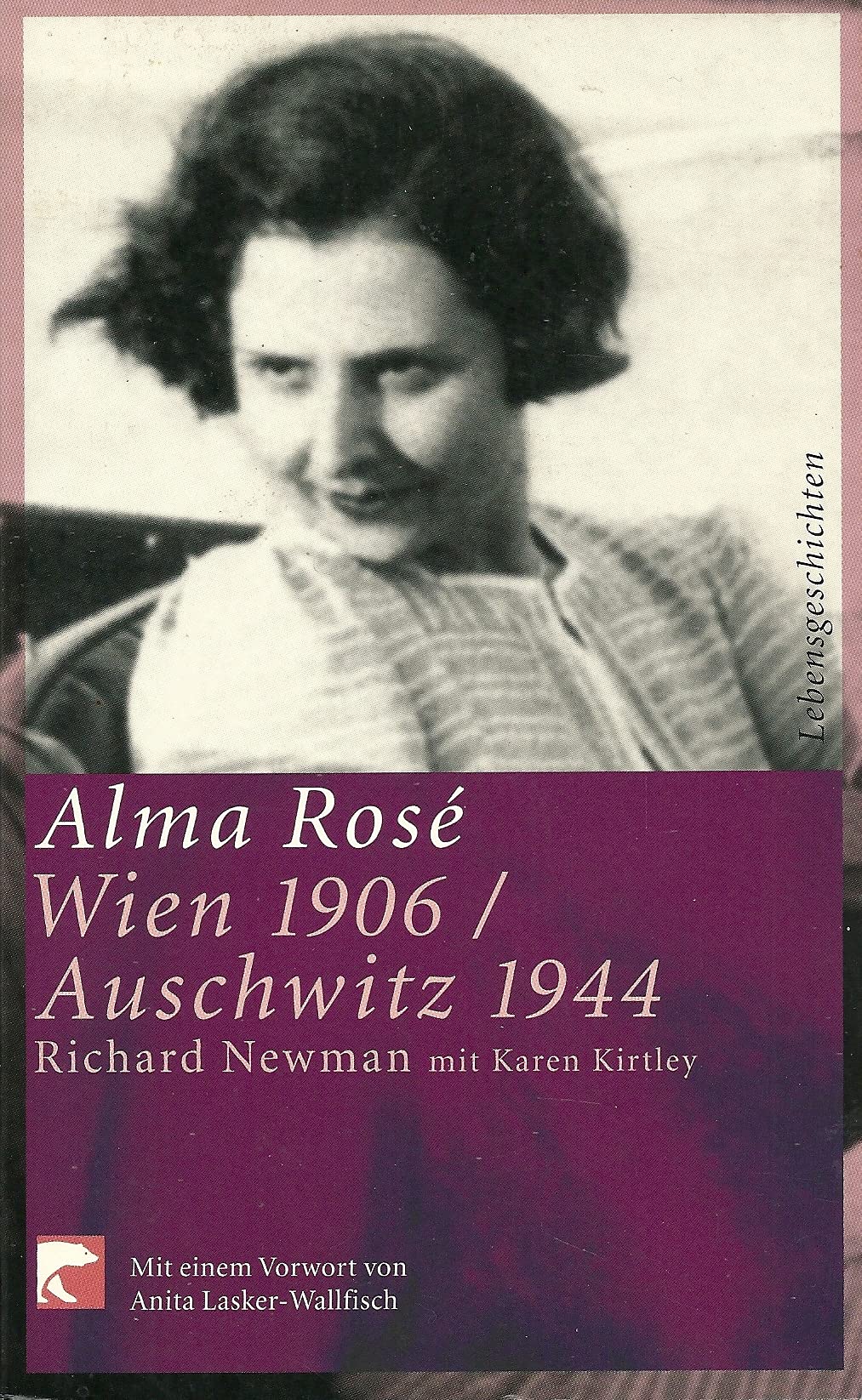 Alma Rose: Wien 1906 - Auschwitz 1944. Mit e. Vorw. v. Anita Lasker-Wallfisch Pop culture