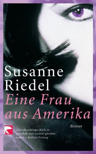 Eine Frau aus Amerika Contemporary literature