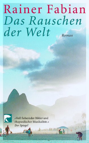 Das Rauschen der Welt Contemporary literature Books