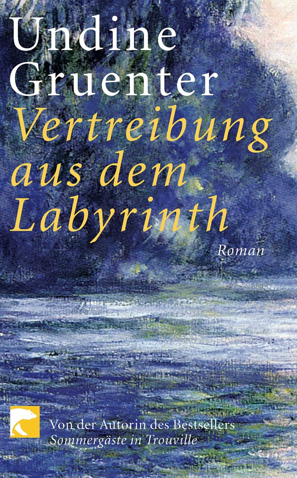Vertreibung aus dem Labyrinth: Roman Contemporary literature