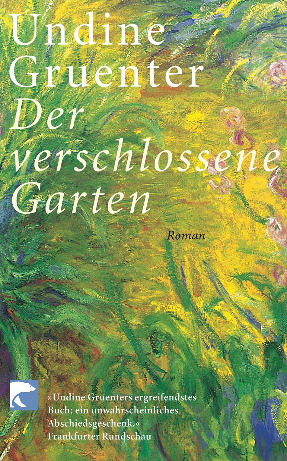Der verschlossene Garten: Roman Contemporary literature