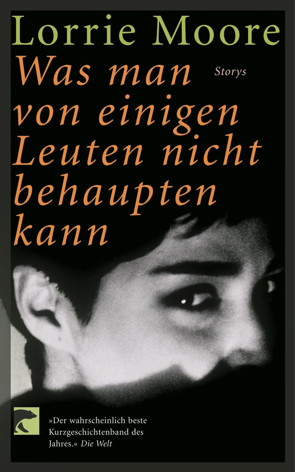 Was man von einigen Leuten nicht behaupten kann: Storys. Aus d. Amerikan. v. Frank Heibert Contemporary literature