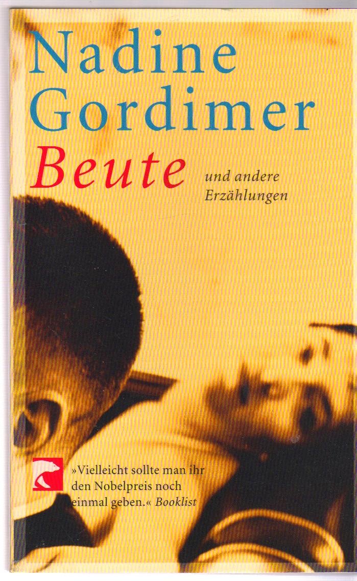 Beute: und andere Erzählungen Essays & Short Stories