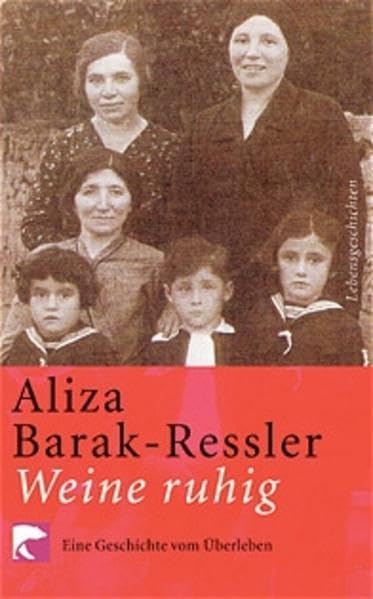 Weine ruhig: Eine Geschichte vom Überleben; LEBENSGESCHICHTEN Memories