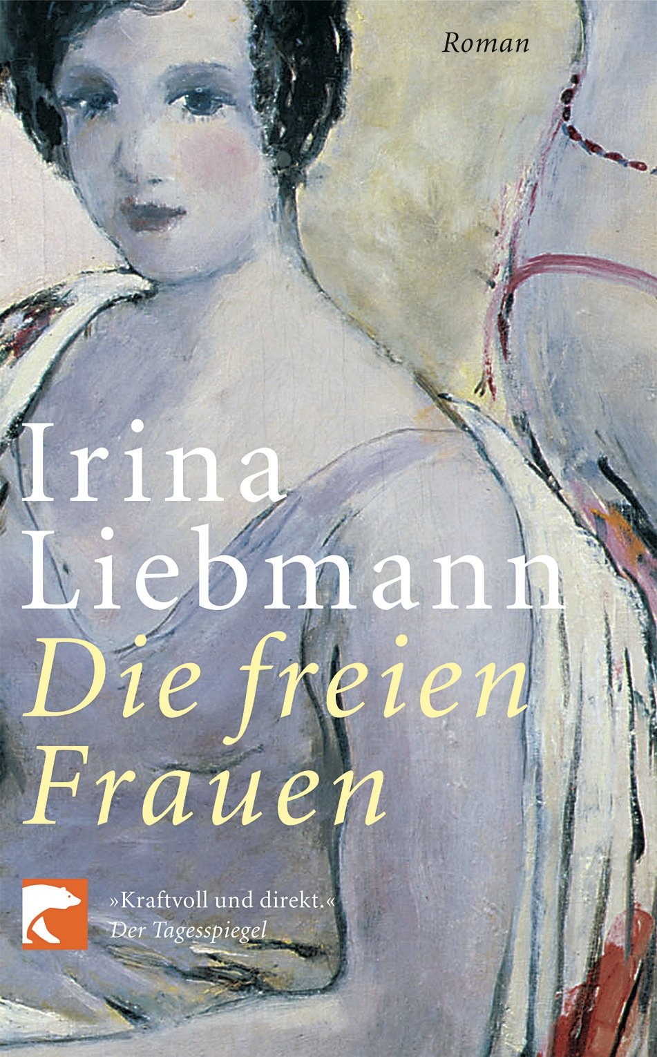 Die freien Frauen Contemporary literature