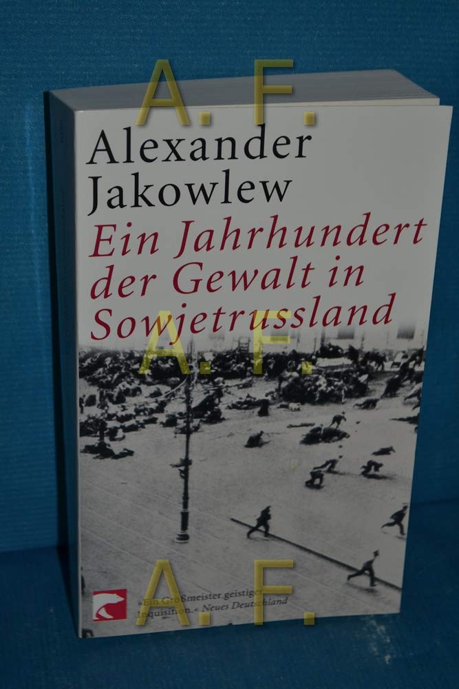 Ein Jahrhundert der Gewalt in Sowjetrussland Politics & History