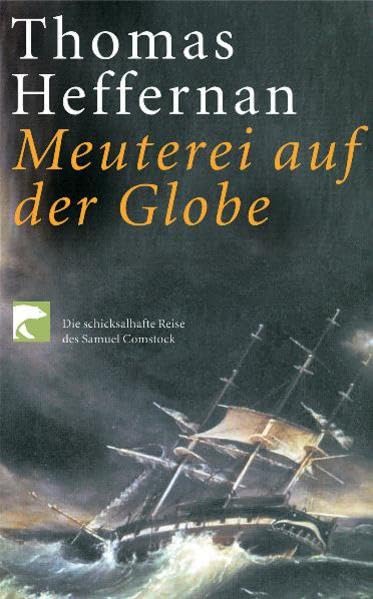 Meuterei auf der Globe: Die schicksalhafte Reise des Samuel Comstock Memories