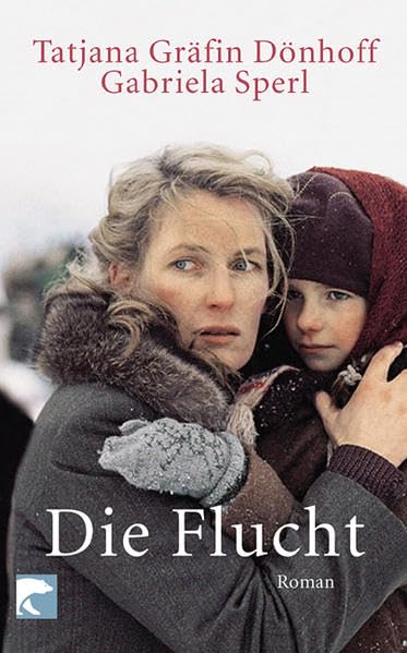Die Flucht: Roman: Roman zum ARD-Zweiteiler. Verfilmt mit Maria Furtwängler. Film-Tie-In Contemporary literature Books