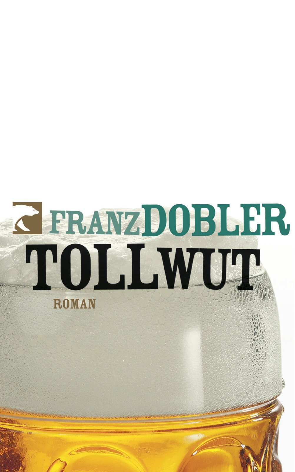 Tollwut: Roman Contemporary literature