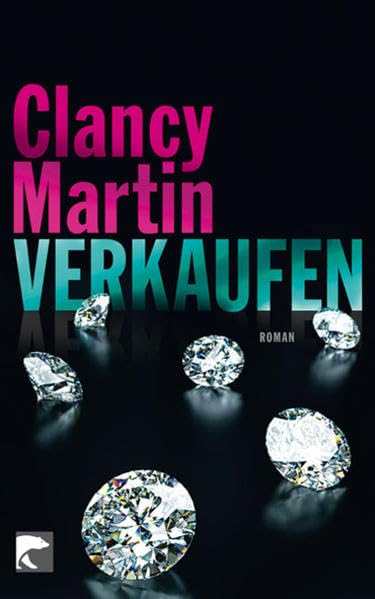 Verkaufen: Eine Liebesgeschichte Contemporary literature