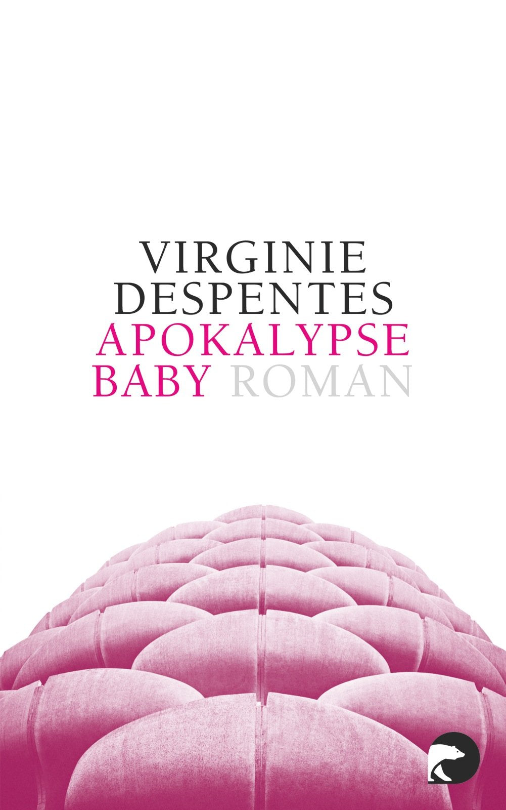 Apokalypse, Baby!: Roman Contemporary literature