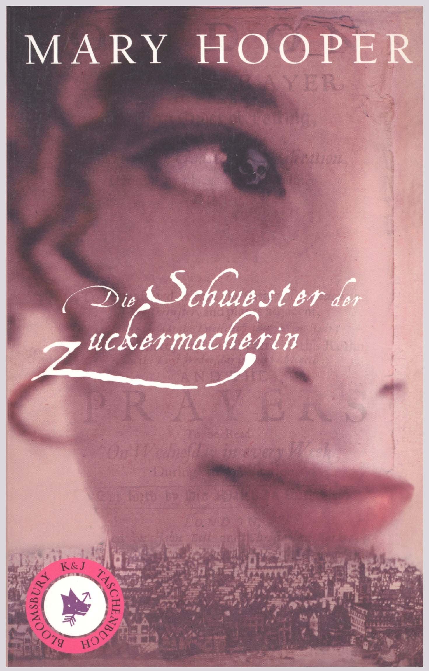 Die Schwester der Zuckermacherin (Bloomsbury K&J Taschenbuch) Fantasy & Sci-Fi