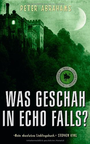 Was geschah in Echo Falls?: Ausgezeichnet mit dem Agatha Award, Best Children's/Young Adult Fiction 2006 Fantasy & Sci-Fi