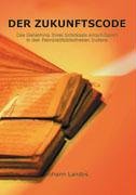 Der Zukunftscode Religion & Esotericism