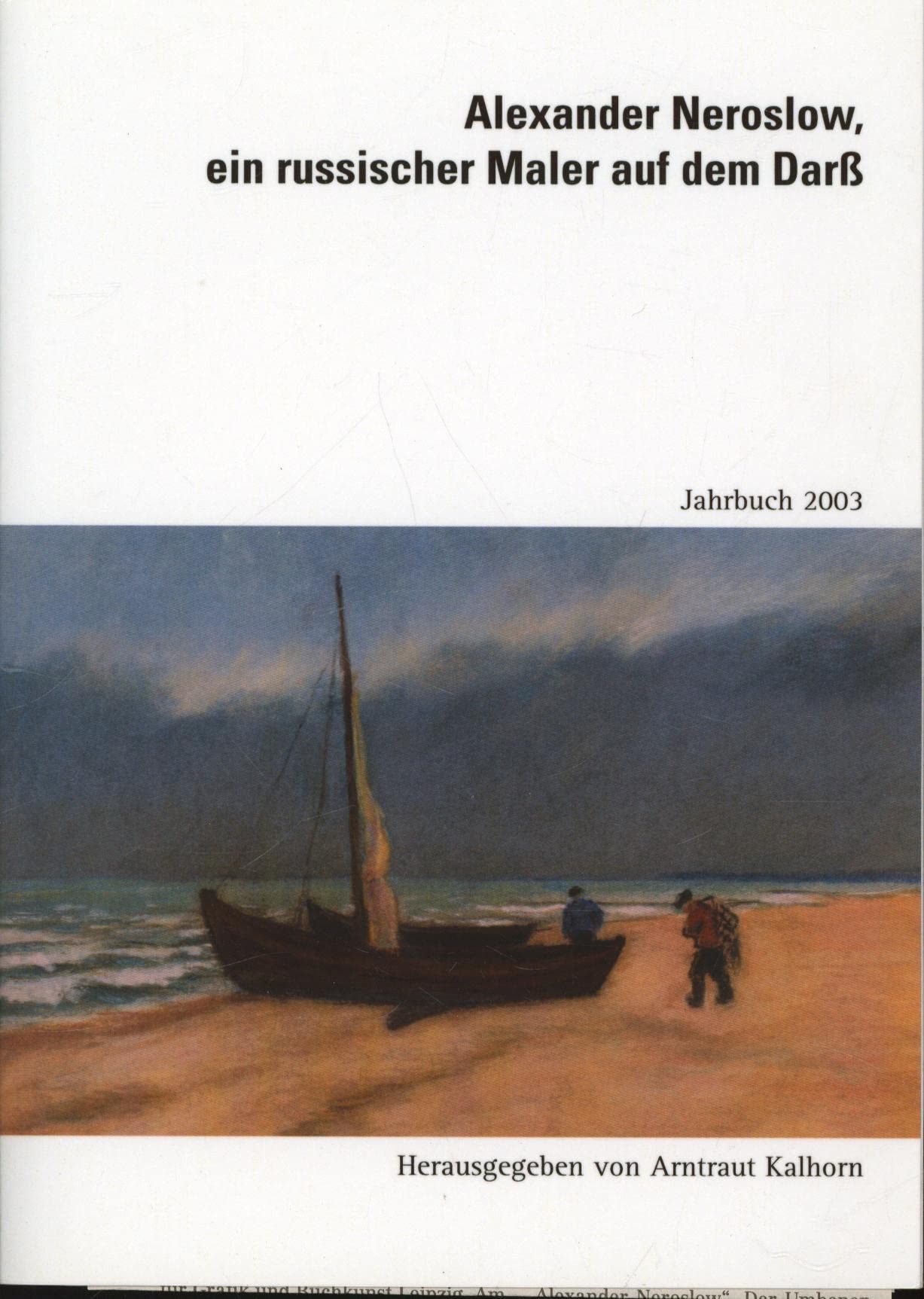 Alexander Neroslow, ein russischer Maler auf dem Darß. book