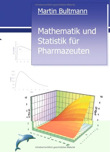 Mathematik und Statistik für Pharmazeuten Medicine