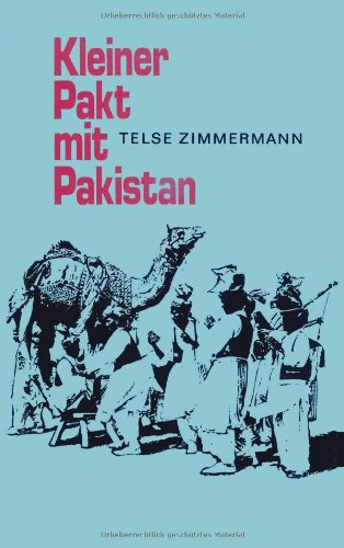 Kleiner Pakt mit Pakistan Travelogues