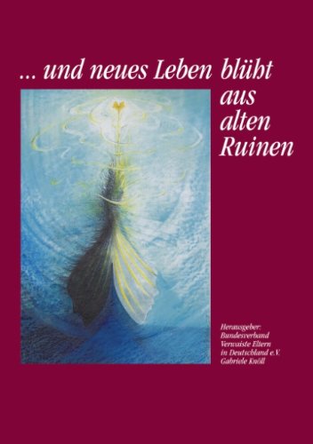 ... und neues Leben blüht aus alten Ruinen. Anthologie Books