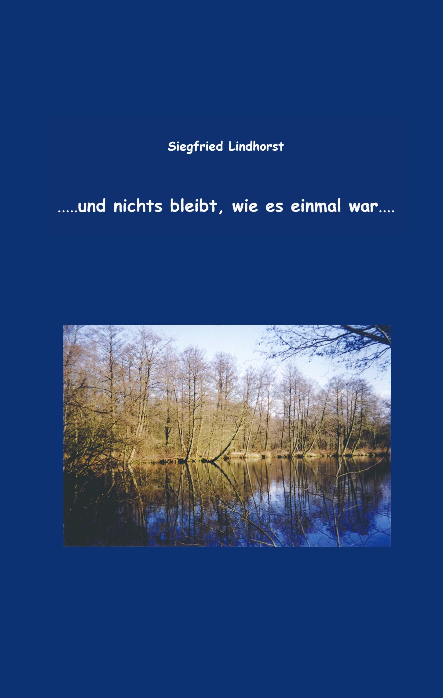 ... und nichts bleibt, wie es einmal war Contemporary literature