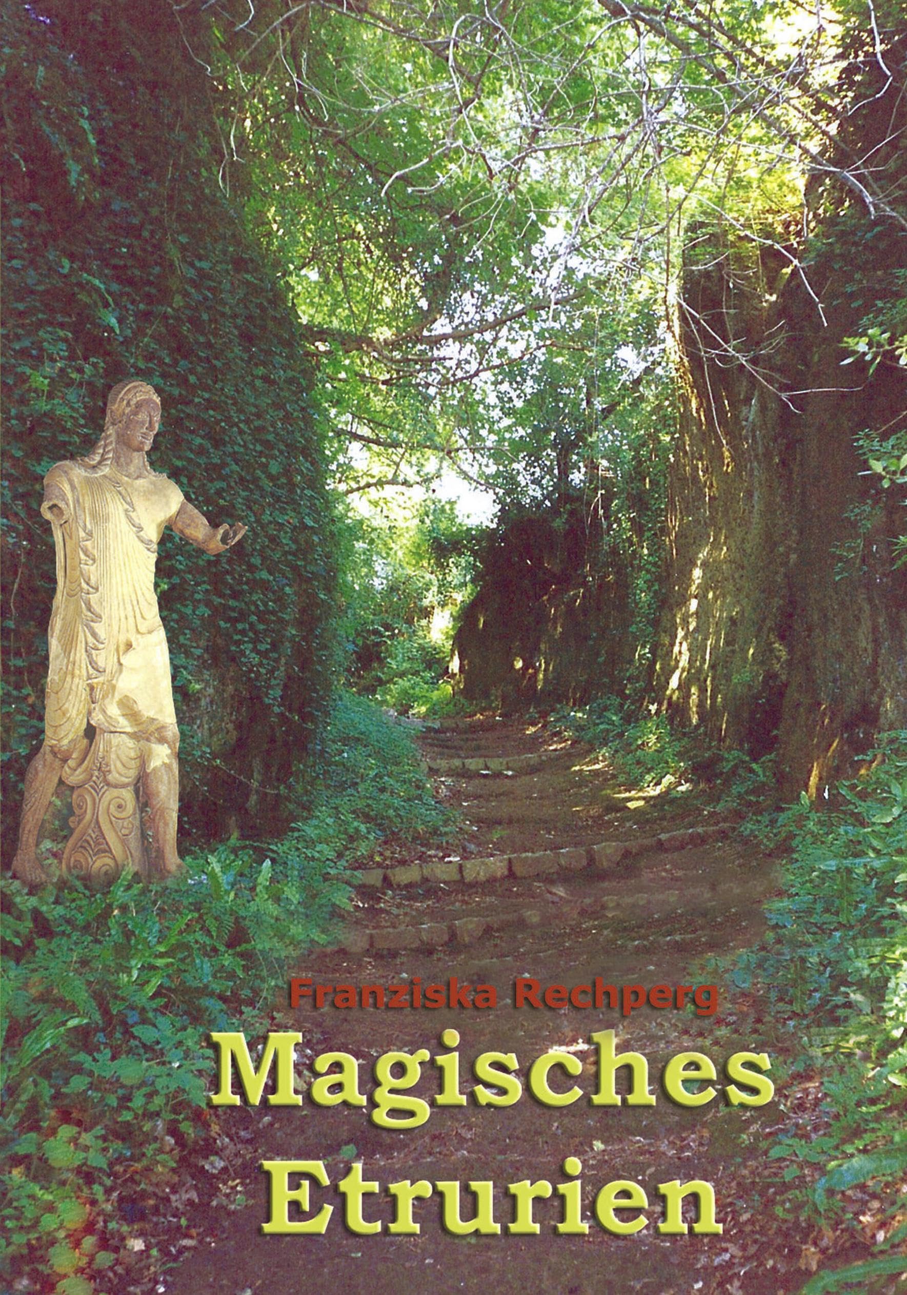 Magisches Etrurien: Liebeserklärung an ein unbekanntes Italien Leisure, Home & Garden